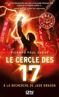 Le cercle des 17 - tome 4 A la recherche de Jade Dragon
