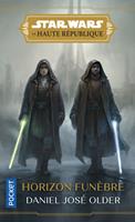 Star Wars La Haute République - Tome 3 Horizon funèbre