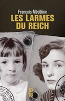   Les larmes du Reich
