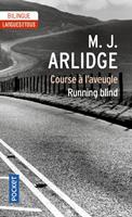 Running Blind / Course à l'aveugle - Edition bilingue