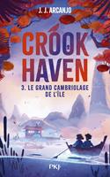   Crookhaven - tome 03 - Le grand cambriolage de l'île - middle grade - école de voleurs