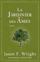   Le jardinier des âmes