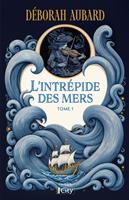   L'intr&eacute;pide des mers