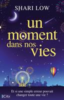   Un moment dans nos vies