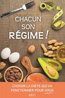   Chacun son r&eacute;gime !