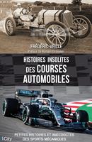   Histoires insolites des courses automobiles