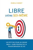   Libre d'&ecirc;tre soi-m&ecirc;me