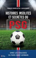   Histoire secr&egrave;te du PSG