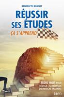   R&eacute;ussir ses &eacute;tudes