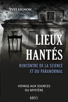   Lieux hant&eacute;s