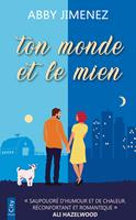   Ton monde et le mien