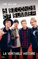   5 Seconds of Summer, la véritable histoire