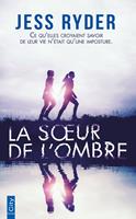   La soeur de l'ombre