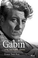   Gabin, une histoire vraie