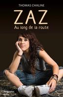   Zaz, le long de la route