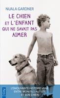   Le chien et l'enfant qui ne savait pas aimer