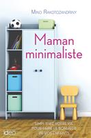   Maman minimaliste