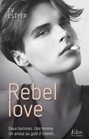   Rebel love
