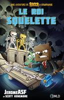   Le roi squelette