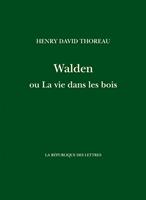   Walden ou La vie dans les bois