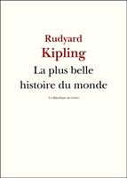   La Plus Belle Histoire du monde