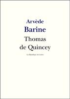   Thomas de Quincey