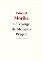 Le Voyage de Mozart à Prague