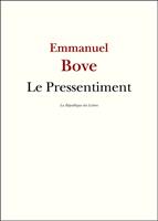   Le Pressentiment