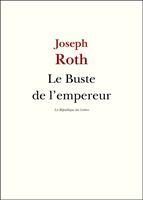   Le Buste de l'empereur
