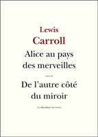 Les Aventures d'Alice au pays des merveilles