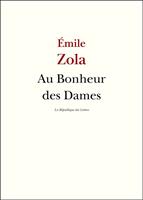   Au Bonheur des Dames
