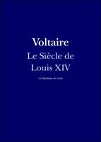   Le Si&egrave;cle de Louis XIV