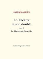   Le Théâtre et son double