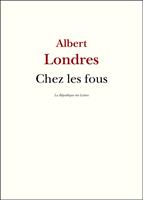   Chez les fous