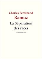   La Séparation des races