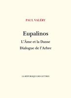   Eupalinos ou l'Architecte - L'Âme et la Danse - Dialogue de l'Arbre