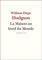 La Maison au bord du Monde