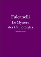   Le Mystère des Cathédrales
