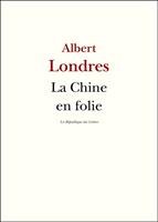   La Chine en folie