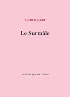   Le Surmâle