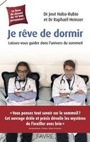   Je rêve de dormir