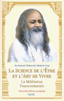   La science de l'être et l'art de vivre - La méditation transcendantale