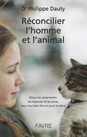   Réconcilier l'homme et l'animal