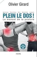   Plein le dos ! - Le manuel de la posture