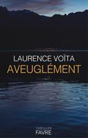   Aveuglément
