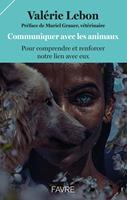   Communiquer avec les animaux pour comprendre et renforcer notre lien avec eux