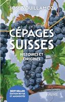   C&eacute;pages suisses - Histoires et origines