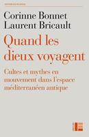   Quand les dieux voyagent