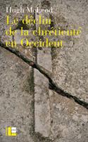   Le déclin de la chrétienté en Occident