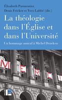   La théologie dans l'Église et dans l'Université